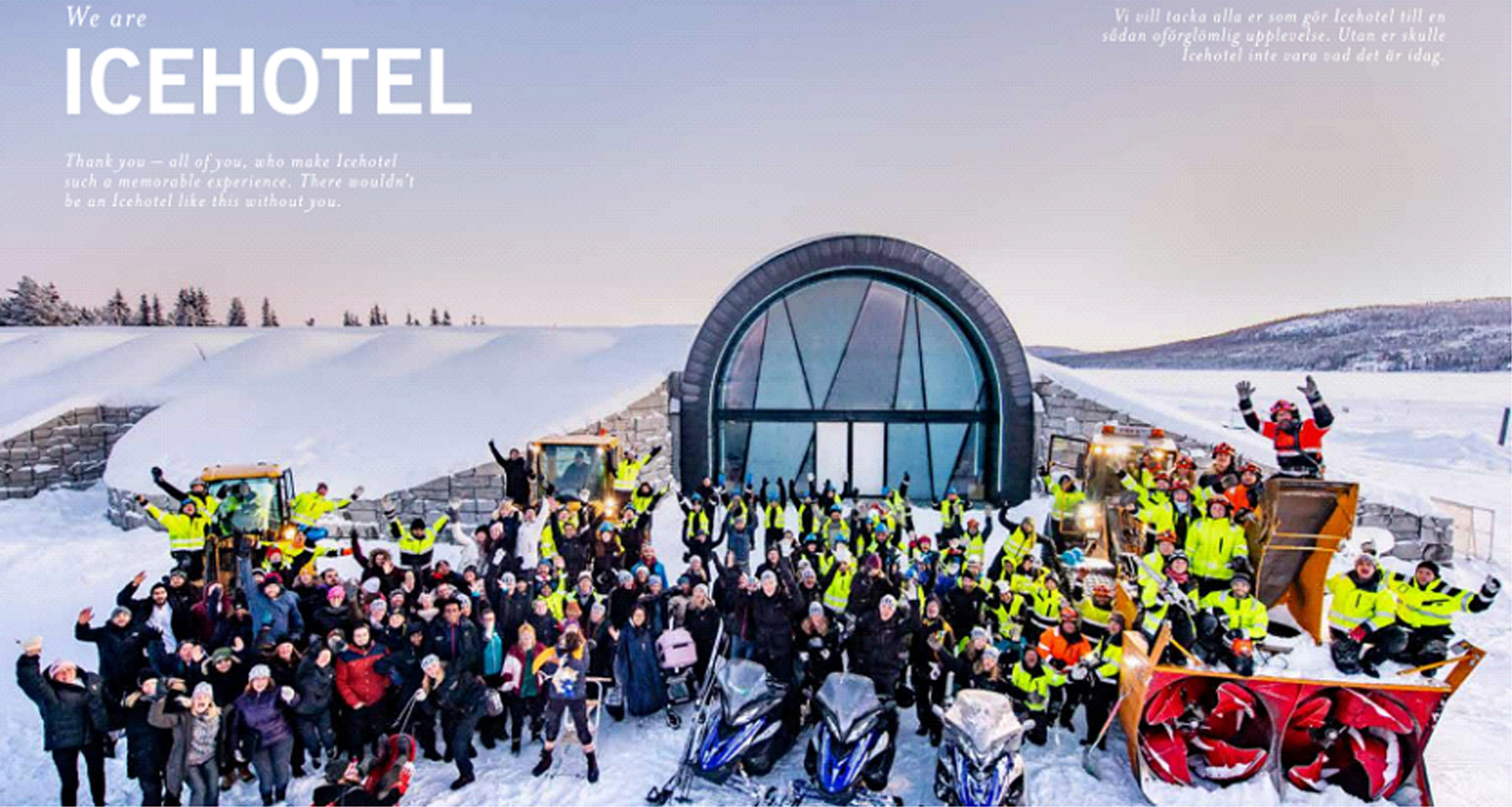 2019, the 30th anniversary of Ice hotel in Sweden